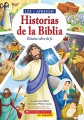 Cover: Lee Y Aprende: Historias de la Biblia: Relatos Sobre La Fe (Read and Learn: 5-Minute Bible Stories) - Scholastic en Espanol
