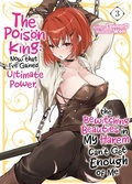 Cover: The Poison King: Now that I've Gained Ultimate Power, the Bewitching Beauties in My Harem Can't Get Enough of Me Volume 3 - J-Novel Club