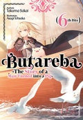 Cover: Butareba -The Story of a Man Turned into a Pig- Sixth Bite - J-Novel Club