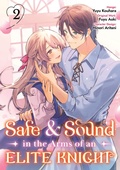 Cover: Safe & Sound in the Arms of an Elite Knight (Manga) Volume 2 - J-Novel Heart