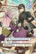 Cover: The Reincarnator and the Goblin Maiden's Happily Ever After: Using a Past Life to Keep a Joyful Wife Volume 2 - J-Novel Heart