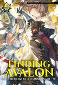 Cover: Finding Avalon: The Quest of a Chaosbringer Volume 5 - J-Novel Club
