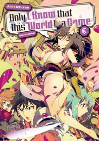 Enlarge image Cover: Only I Know that This World Is a Game: Volume 6 - J-Novel Club