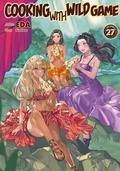 Cover: Cooking with Wild Game: Volume 27 - J-Novel Club