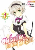 Cover: Chivalry of a Failed Knight: Volume 4 - J-Novel Club