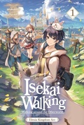 Cover: Isekai Walking: Volume 1 Elesia Kingdom Arc - J-Novel Club