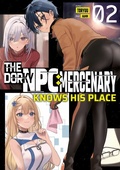 Cover: The Dorky NPC Mercenary Knows His Place: Volume 2 - J-Novel Club