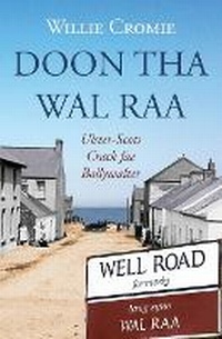 Enlarge image Cover: Doon tha Wal Raa - Ulster-Scots Academy Press