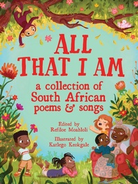 Abbildung von: All That I Am - Pan Macmillan South Africa Children's Books