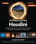 Cover: VFX Made Easy with Houdini - Packt Publishing