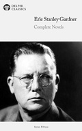 Cover: Delphi Complete Novels of Erle Stanley Gardner Illustrated - Delphi Publishing Ltd