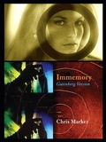 Cover: Chris Marker: Immemory - Exact Change,U.S.