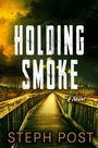 Cover: Holding Smoke - Watkins Media