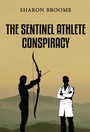 Cover: The Sentinel Athlete Conspiracy - aspg