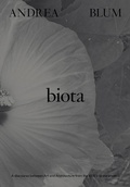 Cover: Andrea Blum: Biota - Gregory R Miller & Company