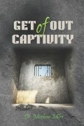 Cover: Get Out of Captivity - Freshwater Press