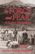 Cover: By Force and Fear, A Stolen Homeland - Bitterroot Mountain Publishing LLC