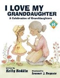 Cover: I Love My Granddaughter - Solander Press
