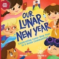 Cover: Our Lunar New Year - By Yobe Qiu