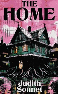 Enlarge image Cover: The Home - Madness Heart Press