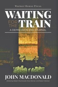 Cover: Waiting for the Train - Warner House Press
