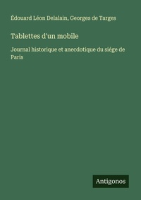 Enlarge image Cover: Tablettes d'un mobile - Antigonos Verlag