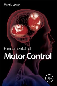 Enlarge image Cover: Fundamentals of Motor Control - Academic Press