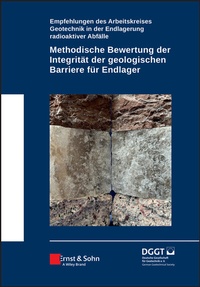 Abbildung von: Methodische Bewertung der Integrität der geologischen Barriere für Endlager - Ernst & Sohn