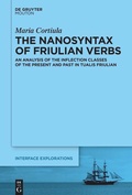 Cover: The Nanosyntax of Friulian Verbs - De Gruyter Mouton
