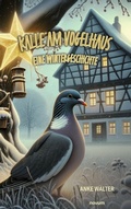 Cover: Kalle am Vogelhaus - Eine Wintergeschichte - novum Verlag
