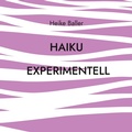 Cover: Haiku experimentell - BoD - Books on Demand