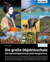 Enlarge image Cover: Die große Objektivschule - Bildner Verlag