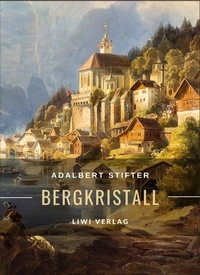 Abbildung von: Adalbert Stifter - Liwi Literatur- Und Wissenschaftsverlag