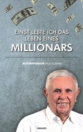 Cover: Einst lebte ich das Leben eines Million&auml;rs - novum Verlag