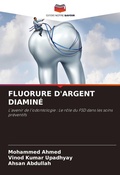Cover: Fluorure d'Argent Diamine - Editions Notre Savoir