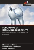 Cover: Fluoruro Di Diammina d'Argento - Edizioni Sapienza
