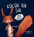 Cover: K&uuml;c&uuml;k Bir Sir - T&uuml;rkiye Is Bankasi K&uuml;lt&uuml;r Yayinlari