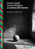Cover: La materia dell'ulteriore - Delos Digital