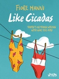 Cover: Like Cicadas - Saga Egmont