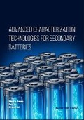 Cover: Advanced Characterization Technologies for Secondary Batteries - Bentham Science Publishers
