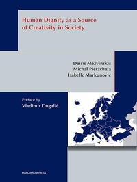 Abbildung von: Human Dignity as a Source  of Creativity in Society - Marcianum Press