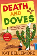 Cover: Death and Doves (A Maddie Swallows Mystery, #9) - Kb Press