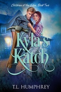 Cover: Kyla's Katch - T.L. Humphrey