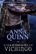 Cover: La Schiava del Vichingo (Desiderata. Catturata. Conquistata., #1) - Dark Castle Press
