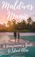 Cover: Maldives Magic: A Honeymooner's Guide to Island Bliss - worldtravelblogger