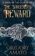 Cover: The Sorcerer's Reward - Sed Ferro Press