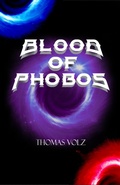 Cover: Blood of Phobos (Infinity Unleashed, #1) - Thomas Volz