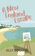 Cover: A New England Escape - Jill Bourne