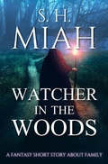 Cover: Watcher in the Woods - Muslim Fiction Project