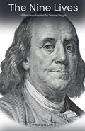 Cover: The Nine Lives of Benjamin Franklin - Northwood Lore Books